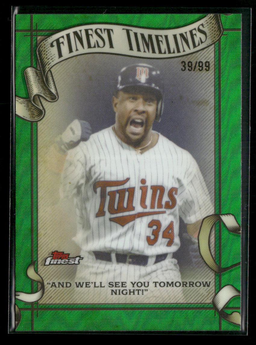 2026 Finest #FT-26 Kirby Puckett Finest Timelines Green Refractor #/99