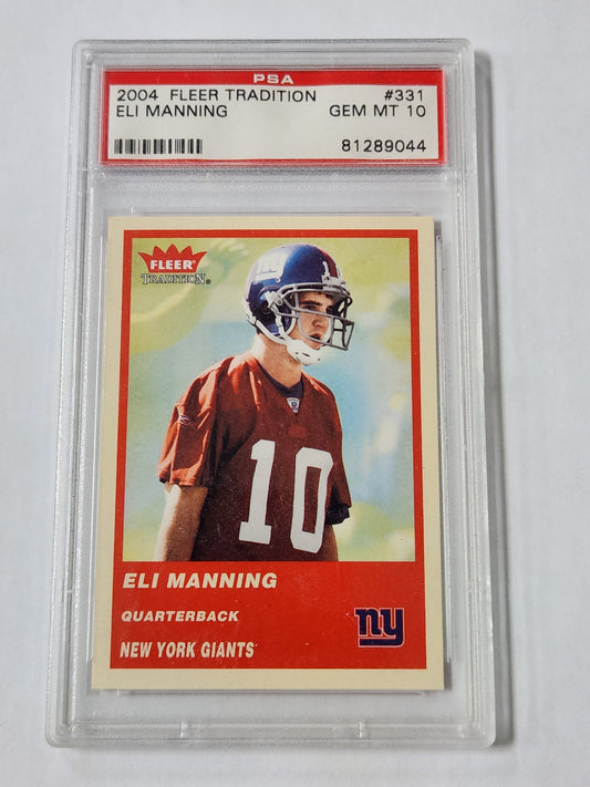 2004 Fleer Tradition Eli Manning RC #331 PSA 10