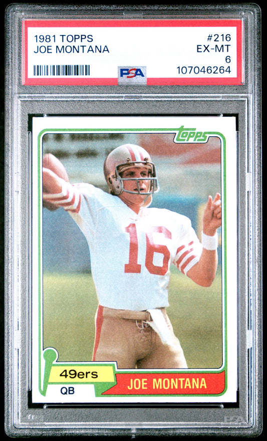 1981 TOPPS #216 JOE MONTANA PSA 6