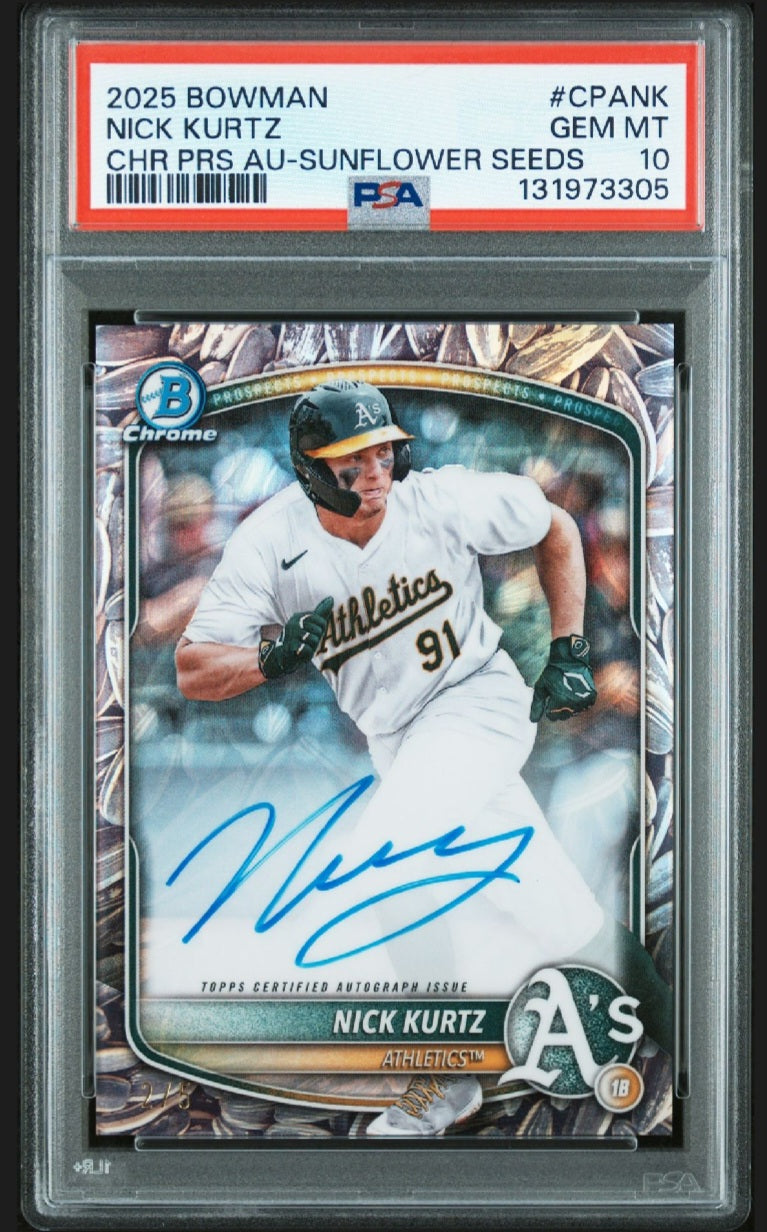 2025 Bowman Chrome Nick Kurtz Auto Sunflower Seeds # /5 PSA 10 #CPANK